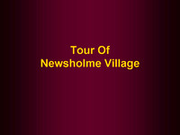 Tour - Newsholme Village