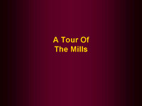Tour - Mills